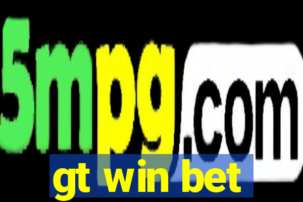 gt win bet